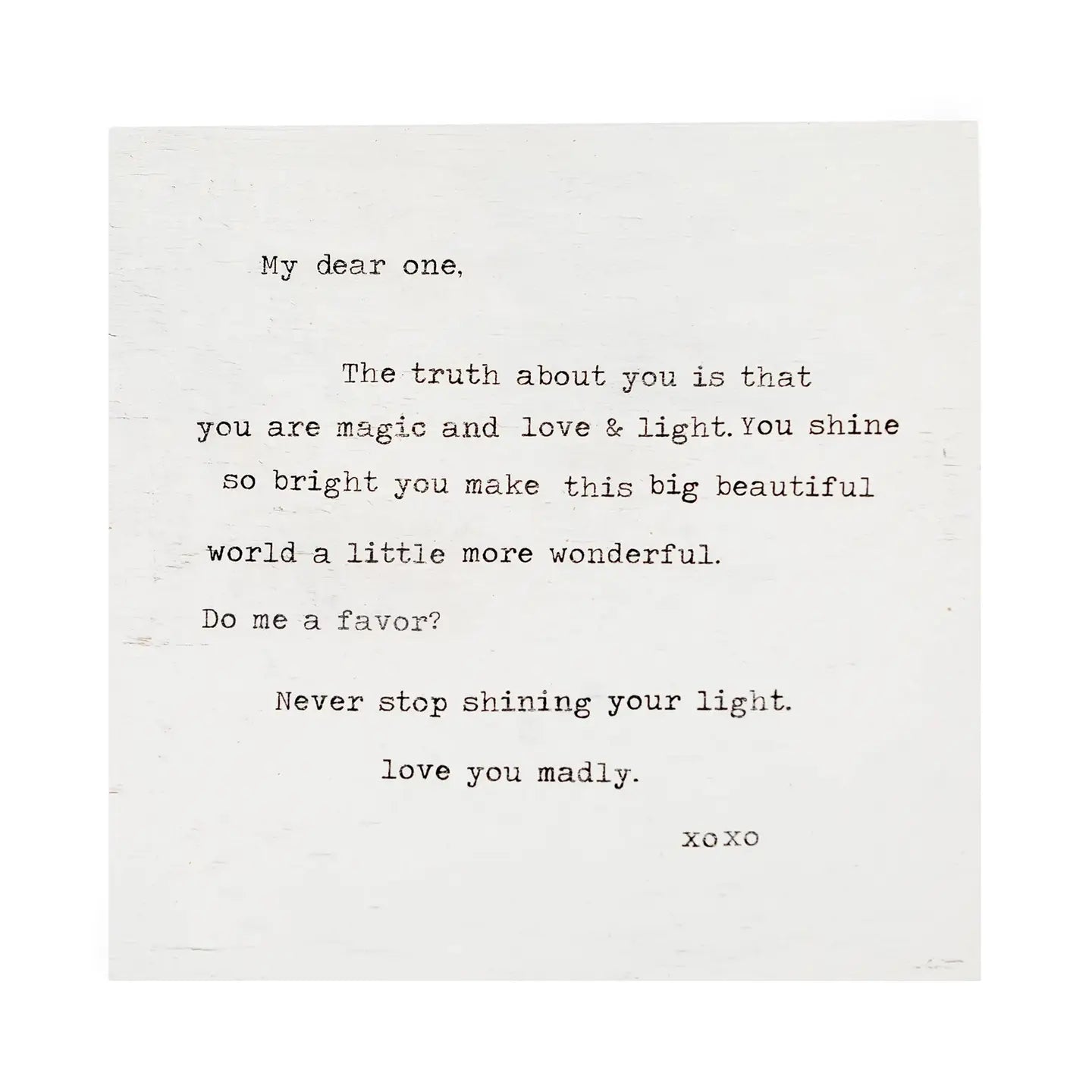 8"x8" Never Stop Shining (My Dear One) Art Poster