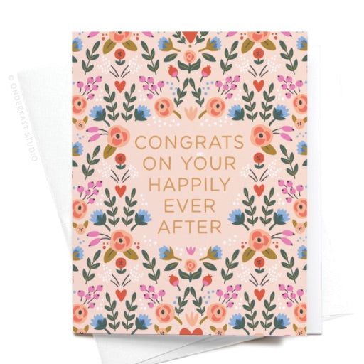 Congrats On Your Happily Ever After Floral Greeting Card